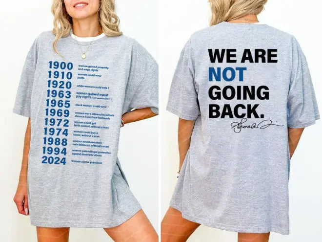 FreedomTee | We Are Not Going Back T shirt