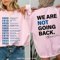 FreedomTee | We Are Not Going Back T shirt